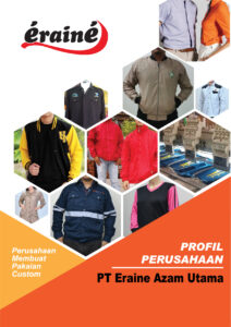 profil perusahaan PT Eraine Azam Utama - Konveksi Eraine Clothing
